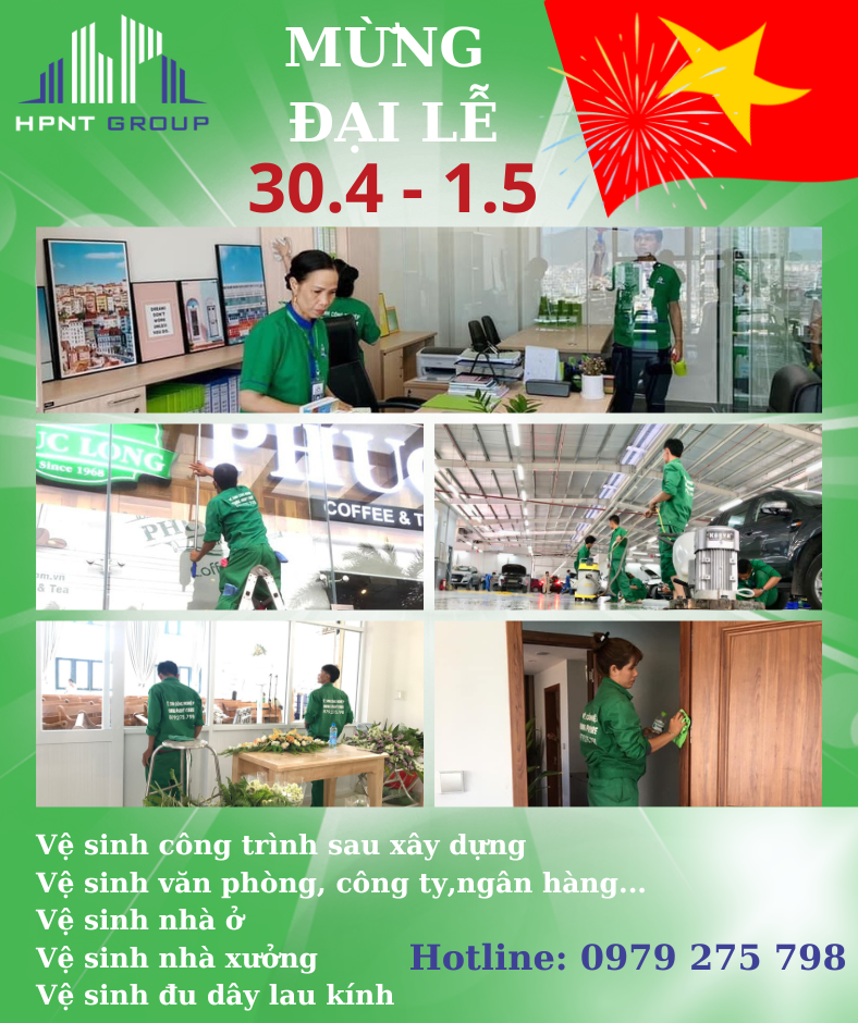 Vệ Sinh Công Nghiệp Nhân Dịp Lễ 30/4 - 1/5/2023